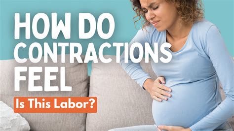 What Do Real Labor Contractions Feel Like Youtube