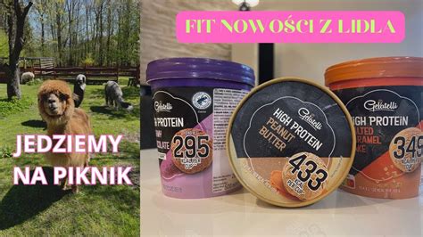 Nowe Fit Wysoko Proteinowe Lody Z Lidla Jedziemy Z Alpakami Na Piknik