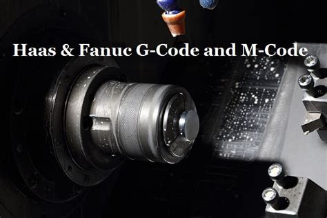 Introduction To G Code And M Code In Cnc Programming G Codes And M