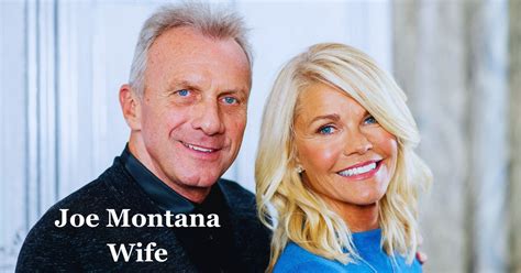 Who Is Joe Montana Wife And What is Their Third Love Story?