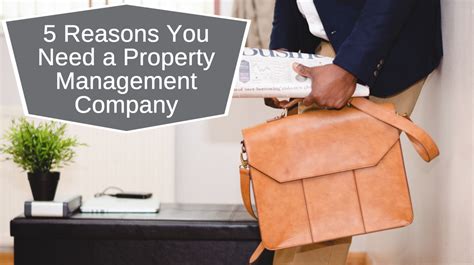 5 Reasons You Need A Property Management Company For Your Rental