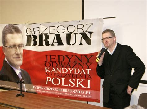 Grzegorz Braun Kandydat Na Prezydenta Gościł W Stalowej Woli Echo