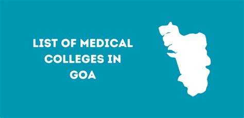 Updated List Of Medical Colleges In Goa 2025 26 Mbbs Md Ms Dnb