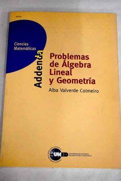 Libro Problemas De Algebra Lineal Y Geometria Valverde Alba Isbn