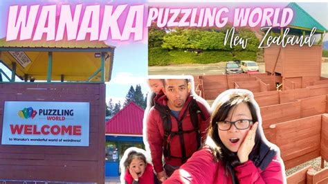 Puzzling World Wanaka New Zealand 2020 Youtube