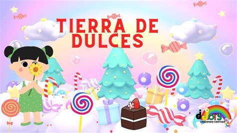 LA TIERRA DE LOS DULCES CUENTO EDUCATIVO PARA NIÑOS YouTube