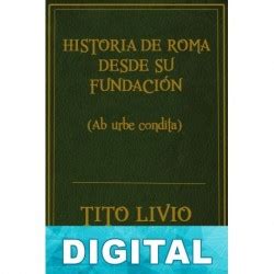 Historia De Roma Desde Su Fundaci N Libro Pdf Epub O Mobi Kindle