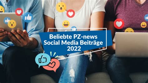 Das War Interessant Die Erfolgreichsten Social Media Posts Von Pz