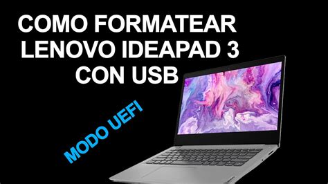 Como Formatear Lenovo Ideapad 3 Con USB YouTube