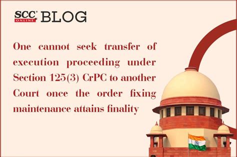 One Cannot Seek Transfer Of Execution Proceeding Under Section 125 3