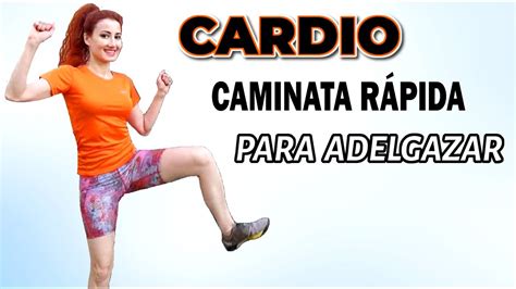 Cardio Caminando En Casa Para Adelgazar Caminata R Pida Para Perder