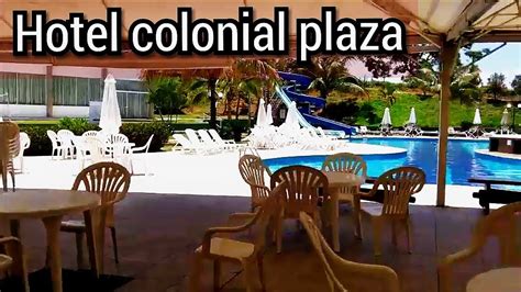 COLONIAL PLAZA HOTEL Pindamonhangaba YouTube