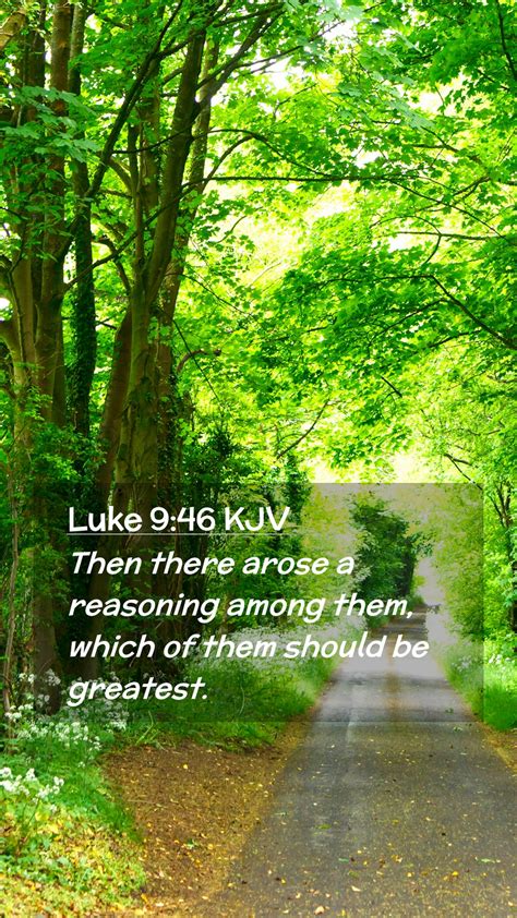 Luke Kjv Mobile Phone Wallpaper Then There Arose A Reasoning