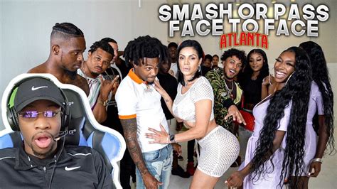 Smash Or Pass Face To Face In Atlanta 😳 Youtube