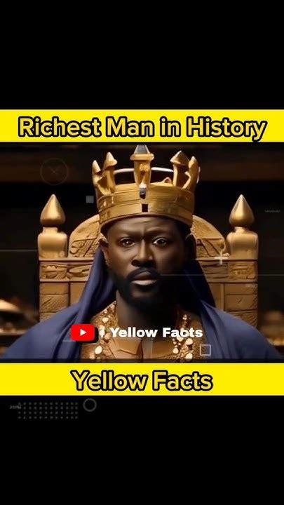 Richest Man In History History Facts Shortsfeed Facts