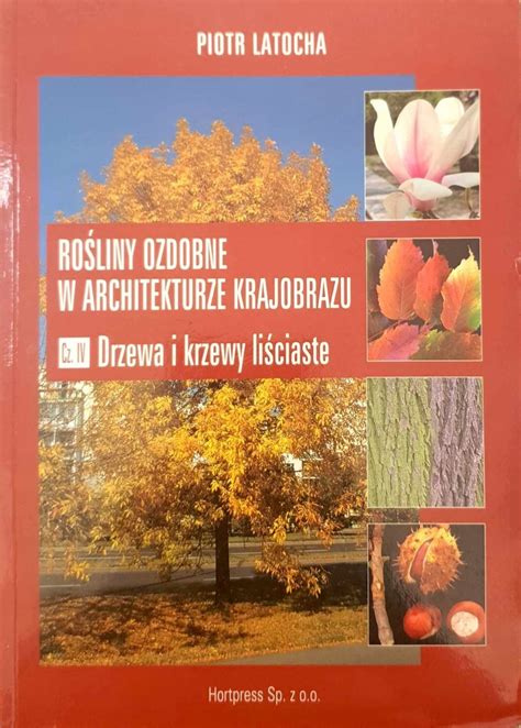 Rośliny ozdobne w architekturze krajobrazu cz IV 14209217938