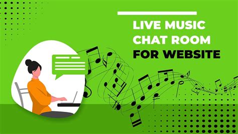 Live Music Chat Room For Website Attach Images Youtube Videos And