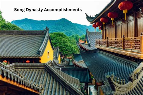 Song Dynasty Accomplishments And Achievements Have Fun With History