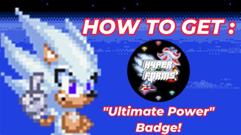 How To Get Ultimate Power Badge In Sonic Rp Advanced Rings Youtube