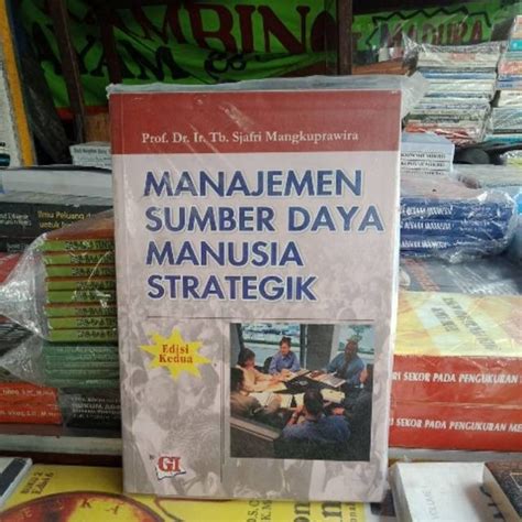 Jual Manajemen Sumber Daya Manusia Strategik Edisi Kedua By Sjafri