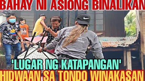 Bahay Ni Asiong Salongga Binalikan Problema Ng Kabilaang Barangya