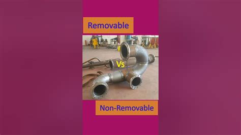 What Are The Characteristics Of Each Removable Vs Non Removable Spool Pipe Shorts