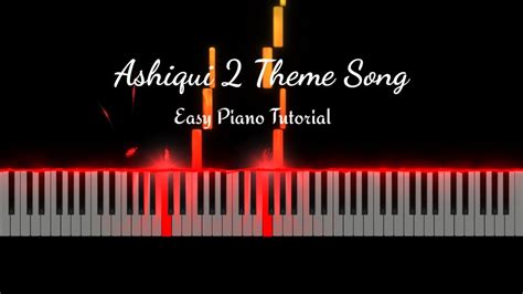 How To Play Aashiqui 2 Love Theme In Piano Easy Tutorial YouTube