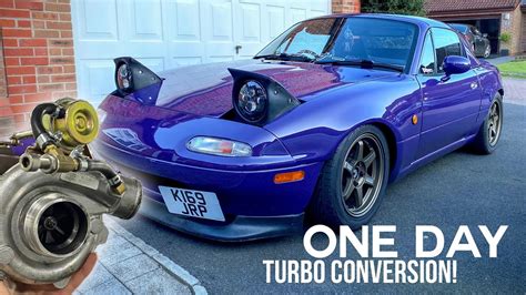 Turbocharging An MX5 In ONE DAY YouTube