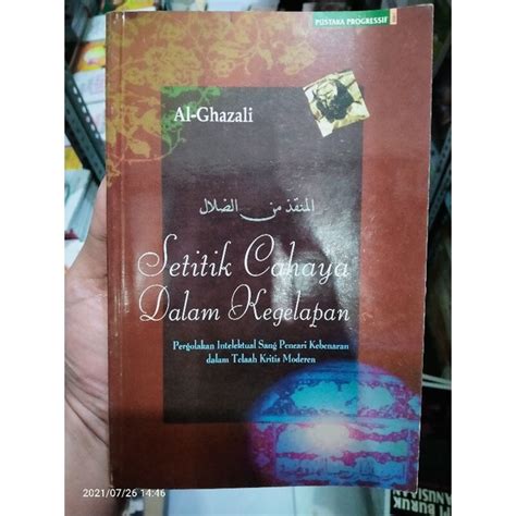 Jual Al Munqidh Min Al Dhalal Setitik Cahaya Dalam Kegelapan Shopee