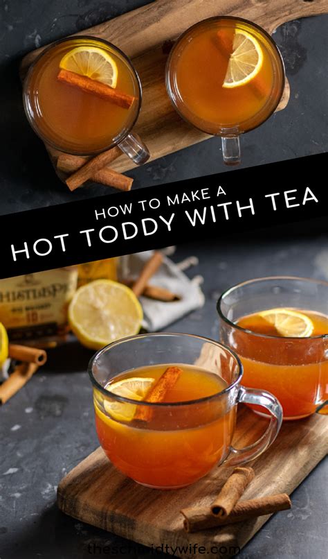 Warm Up With This Classic Hot Cocktail Hot Toddy Recipe With Tea