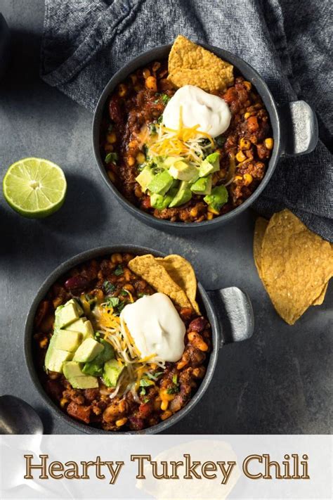 Hearty Turkey Chili Is An All Season Favorite No Matter The Temp Outside In 2022 Turkey Chili