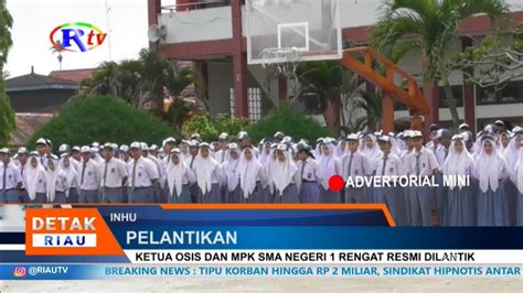 KETUA OSIS DAN MPK SMA NEGERI 1 RENGAT RESMI DI LANTIK YouTube