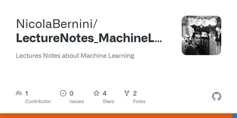 GitHub NicolaBernini LectureNotes MachineLearning Lectures Notes