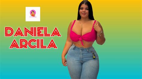 Daniela Arcila Beautiful Latina Plus Size Model Curvy Fashion Model Influencer Biography