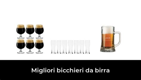 46 Migliori Bicchieri Da Birra Nel 2022 Secondo 601 Esperti