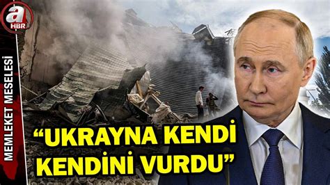 Kiev Deki Hastaneyi Kim Vurdu Rusya Ukrayna Kendi Kendini Vurdu A