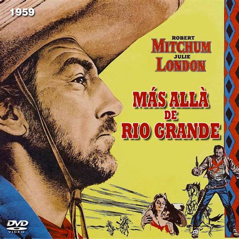 Caratulas de películas DVD para cajas CD Más allá de Rio Grande 1959