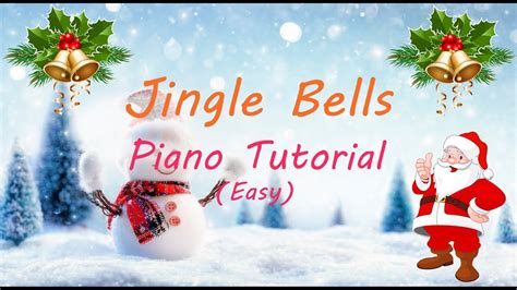 Jingle Bells Piano Tutorial Learn Piano Piano Lessons Play Piano