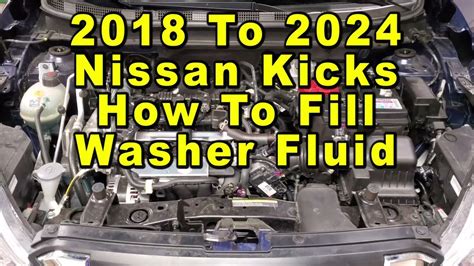 Nissan Kicks How To Fill Windshield Window Washer Fluid 2018 To 2024 1st Gen Youtube