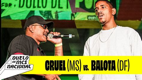 CRUEL MS VS BALOTA DF OITAVAS DE FINAL 7 DUELO DE MCS NACIONAL