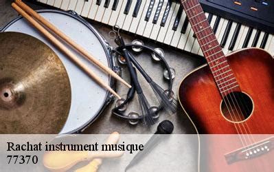 Rachat instrument de musique à Vieux Champagne tel 01 85 53 42 59