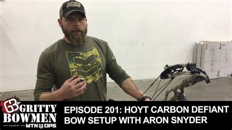 Episode 201 Hoyt Carbon Defiant Bow Setup With Aron Snyder Youtube