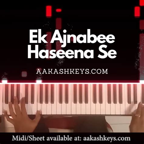 Ek Ajnabee Haseena Se - Aakash Desai