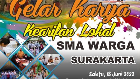 Gelar Karya Kearifan Lokal Siswa SMA WARGA SMA WARGA SURAKARTA