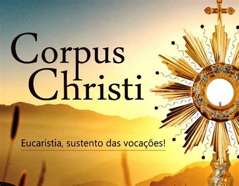 Blog Catolicismo Brasil Na Solenidade Do Sant Ssimo Sacramento Do