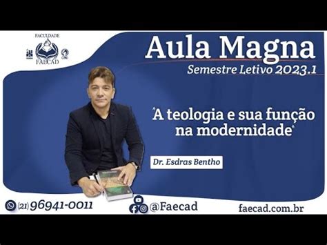 Aula Magna A Teologia e sua Função na Modernidade Graduação em