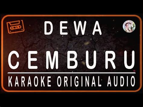 Dewa Cemburu Karaoke Original Audio Youtube