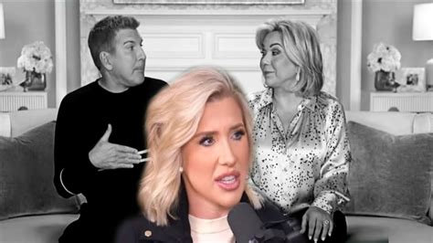 Very Sad News Star Savannah Chrisley Confirms Todd Julie Divorce