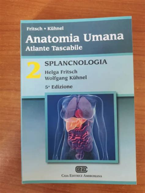 Anatomia Umana Atlante Tascabile Fritsch Kuhnel Splancnologia V