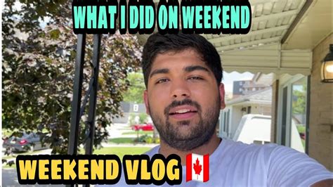 My Weekend Vlog International Student In Canada 🇨🇦 Youtube